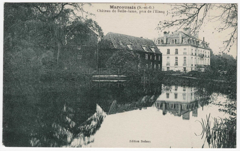 MARCOUSSIS. - Château de la Belle-Jame [Editeur Bedeau]. 