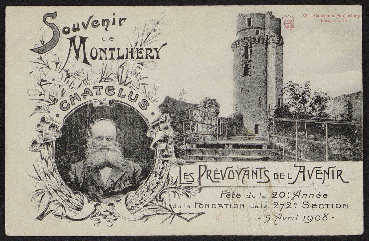 Montlhéry.- Souvenir de Montlhéry. Fête de la 20e année de la fondation de la 272e section "Les prévoyants de l'avenir" du 5 avril 1908 (23 juillet 1919). 