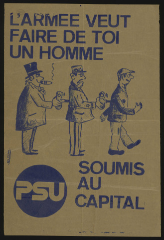 Essonne [Département]. - PARTI SOCIALISTE UNIFIE. L'Armée veut faire de toi un homme... soumis au capital (1975). 