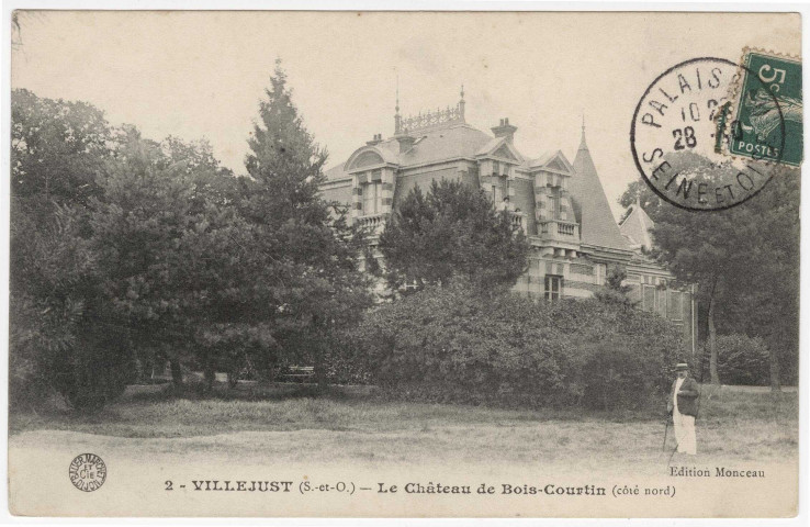 VILLEJUST. - Bois-Courtin. Le château. Edition Monceau, 1908, timbre à 5 centimes. 