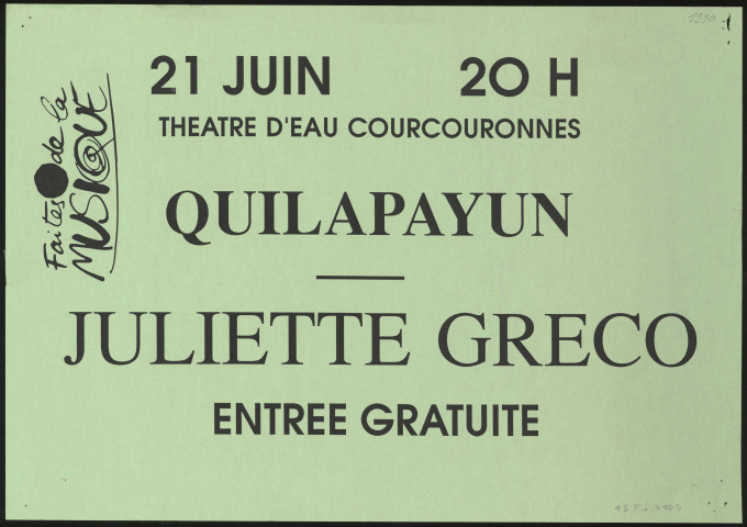 COURCOURONNES. - Faîtes de la musique : Quilapayun. Juliette Greco, Théatre d'eau, 21 juin 1990. 