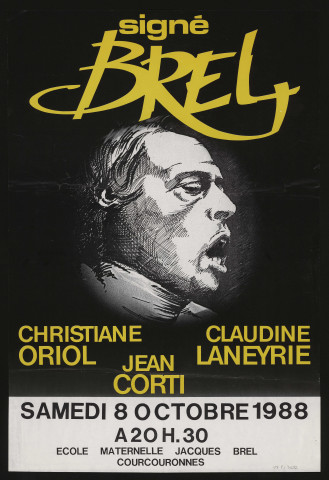 COURCOURONNES. - Signé Brel : Christiane Oriol, Claudine Laneyrie et Jean Corti, Ecole maternelle Jacques Brel, 8 octobre 1988. 