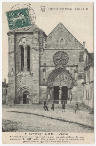 LONGPONT-SUR-ORGE. - L'église de Longpont. Seine-et-Oise  artistique, Paul Allorge, (1908), 2 mots, 5 c, ad. 1B41/3. 