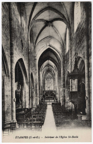 ETAMPES. - Intérieur de l'église Saint-Basile, sans date. Collection Rameau. 