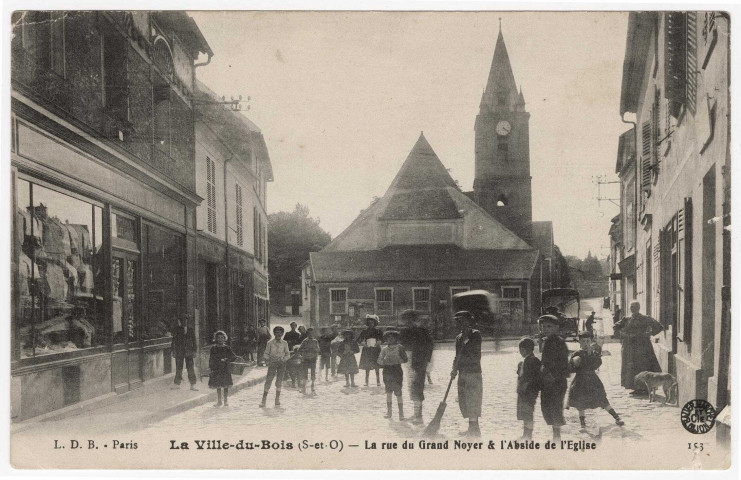 VILLE-DU-BOIS (LA). - La rue du Grand Noyer et l'abside de l'église [Editeur LDB, 1912]. 