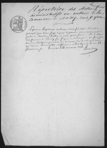 BOISSY-SOUS-SAINT-YON. - Administration de la commune. - Délibérations du conseil municipal (15 pluviose an 9 [4 février 1801) - 11/02/1838), suivies des délibérations du comité local d'instruction primaire (1838 - 12/11/1846), suivies des délibérations du conseil d'administration du bureau de bienfaisance (29/11/1840 - 10/04/1854) : un registre. 