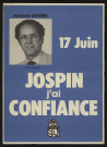 EVRY. - Affiche électorale. Jacques GUYARD, votre député. JOSPIN, j'ai confiance (1985). 