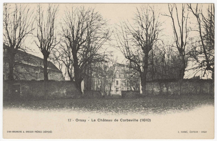 ORSAY. - Le château de Corbeville (1610). Editeur Formé. 
