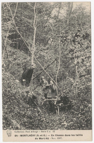MONTLHERY. - En chasse dans les taillis du Mort-Rû. Editeur Seine-et-Oise Artistique et Pittoresque, 1907. 