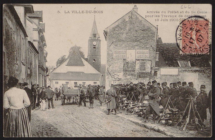 VILLE-DU-BOIS (LA). - Arrivée du préfet et du 1er Génie pour les travaux de déblaiement, (18 juin 1905), 1907.