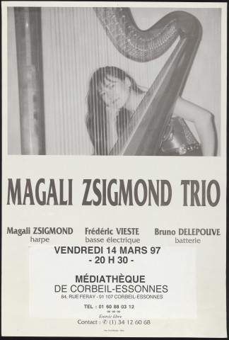 CORBEIL-ESSONNES. - Concert : Magali Zsigmond, Frédéric Vieste et Bruno Delepouve : harpe, basse électrique et batterie, Médiathèque municipale, 14 mars 1997. 