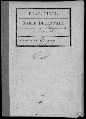 GRIGNY. Tables décennales (1802-1902). 