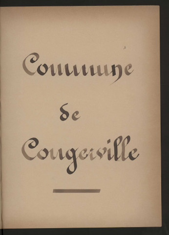 CONGERVILLE-THIONVILLE (CONGERVILLE). - Monographie communale [1899] : 3 bandes, 11 vues. 