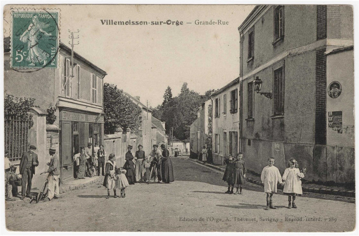 VILLEMOISSON-SUR-ORGE. - Grande rue. Editeur Thévenet, 1908, timbre à 5 centimes. 