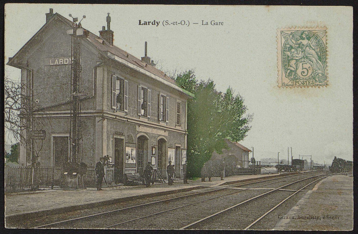LARDY.- La gare [1904-1906].