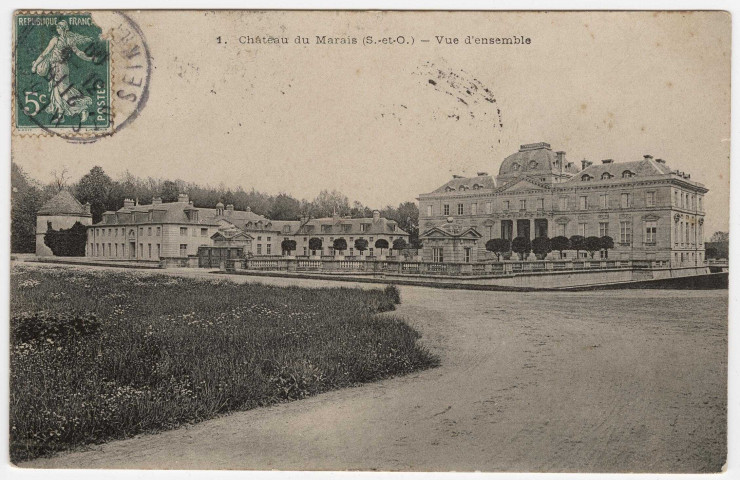 LE VAL-SAINT-GERMAIN. - Château du Marais - Vue d'ensemble. 1909, timbre à 5 centimes. 