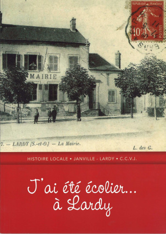 J'ai été écolier à Lardy
