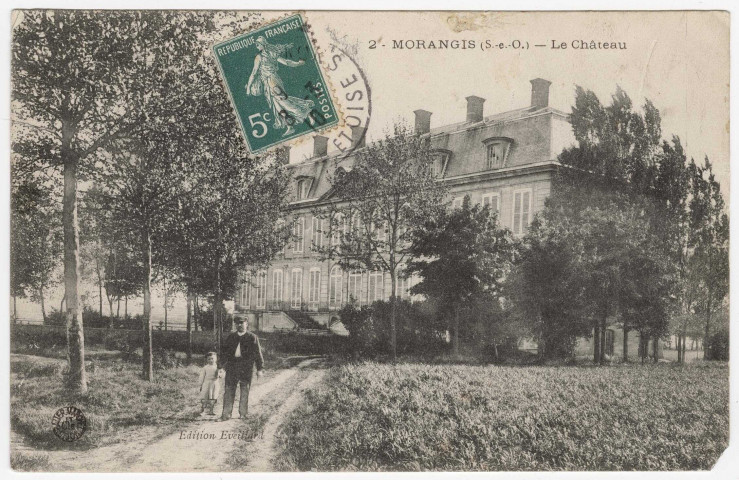 MORANGIS . - Le château [Editeur Eveillard, 1910, timbre à 5 centimes]. 