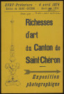 EVRY, SAINT-YON, SAINT-CHERON. - Exposition photographique : richesses d'art du canton de Saint-Chéron, avril-septembre 1974. 