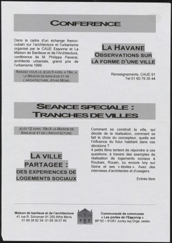 ATHIS-MONS. - Conférences : La Havane, observations sur la forme d'une ville. La ville partagée, des expériences de logements sociaux, Maison de Banlieue et de l'Architecture, 12 avril 2001. 