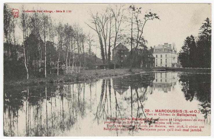 MARCOUSSIS. - Parc et château de château de Bellejame. Editeur Seine-et-Oise Artistique et Pittoresque, collection Paul Allorge. 