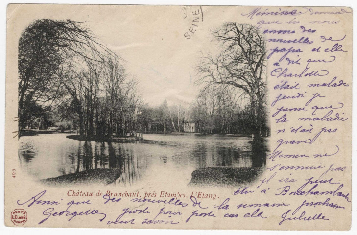 MORIGNY-CHAMPIGNY. - Château de Brunehaut, près d'Etampes. L'étang [Editeur L des G, 1903]. 