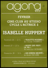 EVRY. - Cycle Isabelle Huppert. Projections de films : Violette Nozière, Sauve qui peut la vie et les Soeurs Brontë, Agora d'Evry, [26 février-28 février 1982]. 