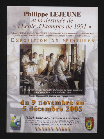 ETAMPES. - Exposition : Peintures. Philippe Lejeune et la destinée de l'Ecole d'Etampes de 1991, Hôtel Anne-de-Pisseleu. 