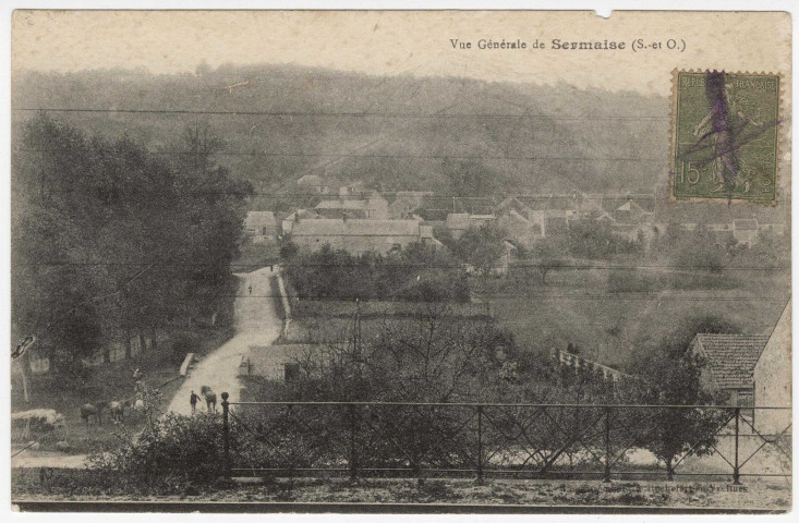 SERMAISE. - Vue générale de Sermaise [1911, timbre à 15 centimes]. 
