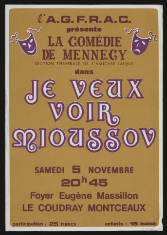 COUDRAY-MONTCEAUX (le). - Théâtre : Je veux voir Mioussov, Foyer Eugène Massillon, 5 novembre 1983. 