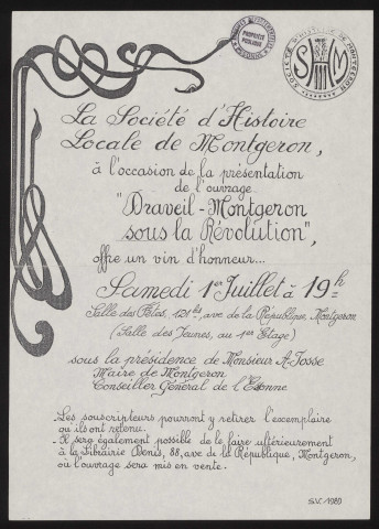 MONTGERON. - Présentation de l'ouvrage ""Draveil-Montgeron sous la Révolution"", vin d'honneur, Salle des Fêtes avenue de la République, 1er juillet 1989. 