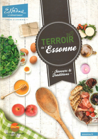 Terroir de l'Essonne "Saveurs et Traditions"