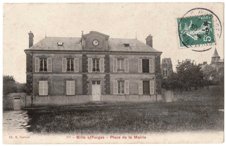 BRIIS-SOUS-FORGES. - Place de la mairie, Fournier, 1909, 1 mot, 5 c, ad. 