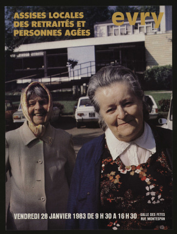 EVRY. - Assises locales des retraités et personnes âgées, Salle des fêtes, 28 janvier 1983. 