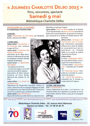 VIGNEUX-SUR-SEINE. - Journées Charlotte Delbo 2015. Films, rencontres, spectacle, samedi 9 mai, Bibliothèque Charlotte Delbo. 