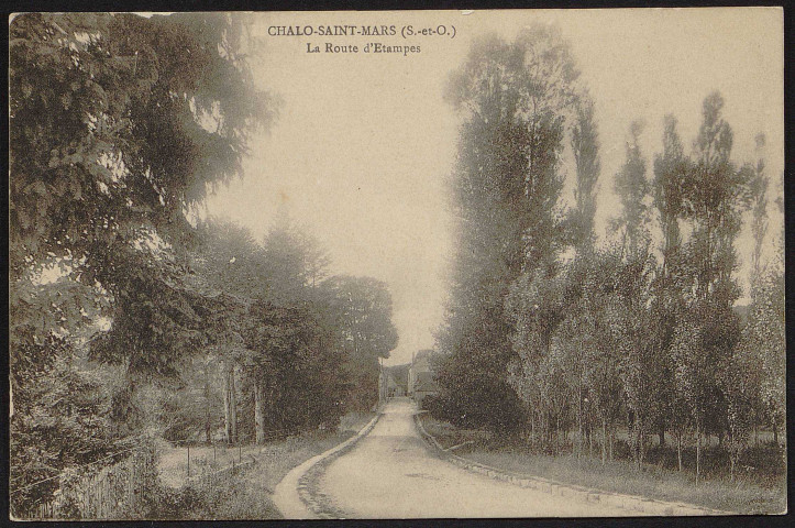 Châlo-Saint-Mars.- La route d'Etampes [1904-1920]. 
