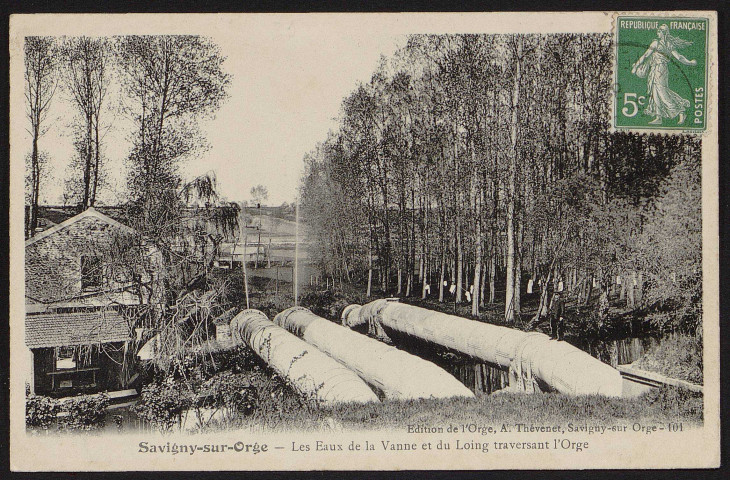 SAVIGNY-SUR-ORGE .- Les eaux de la Vanne et du Loing traversant l'Orge [1907-1920]. 