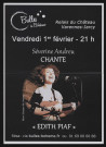 VARENNES-JARCY. - Bulles de Bohème. Séverine Andreu chante Edith Piaf ; vendredi 1er février à 21h 00 au Relais du Château. 