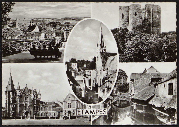 Etampes.- La terrasse de Guinette, la tour de Guinette, l'hôtel de ville, les lavoirs du Pont-Doré et l'église Notre-Dame [1960-1964]