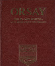 Orsay, d'un village d'antan aux techniques de demain