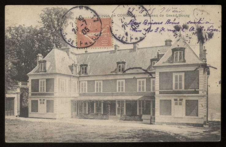 EVRY. - Environs de Corbeil. Château de Grand-Bourg. Editeur Mardelet, Corbeil, 1905, timbre à 10 centimes. 