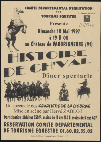 VAUGRIGNEUSE. - Histoire de cheval. Dîner spectacle, Château de Vaugrigneuse, 18 mai 1997. 