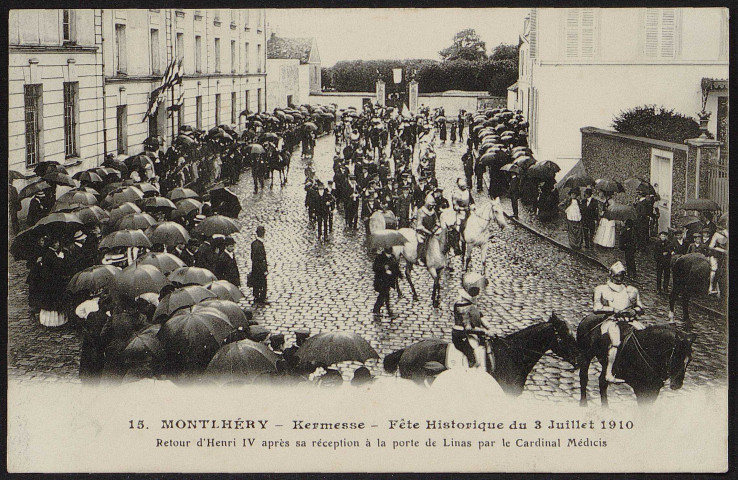 Montlhéry.- Kermesse  Fête historique du 3 juillet 1910 (n° 15). 