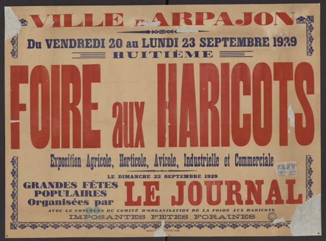 ARPAJON. - Foire aux haricots. Exposition agricole, horticole, avicole, industrielle et commerciale, 20 septembre-23 septembre 1929. 