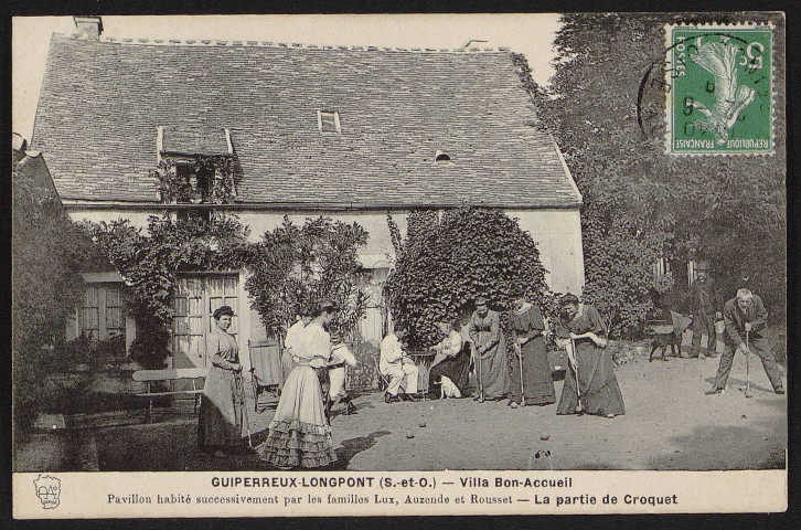 LONGPONT-SUR-ORGE. - Guipereux. Villa Bon accueil, pension de famille : la partie de croquet (21 juin 1908).
