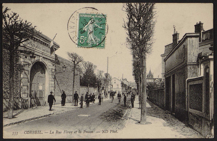 Corbeil-Essonnes.- La rue Féray et la prison [1910]. 