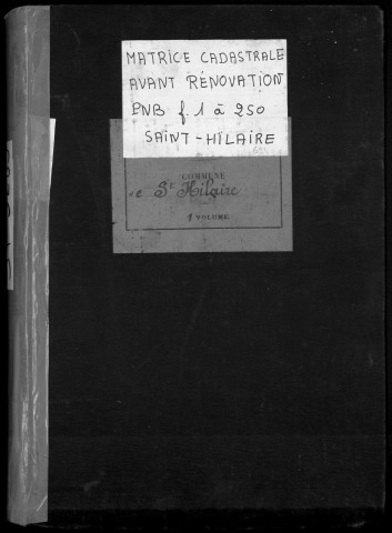 SAINT-HILAIRE. - Matrice des propriétés non bâties [cadastre rénové en 1933]. 