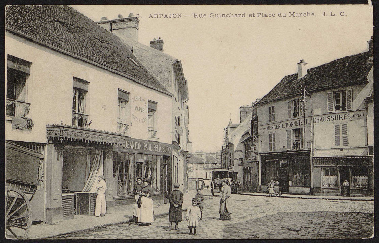 Arpajon.- Rue Guinchard et place du marché [1904-1910]. 