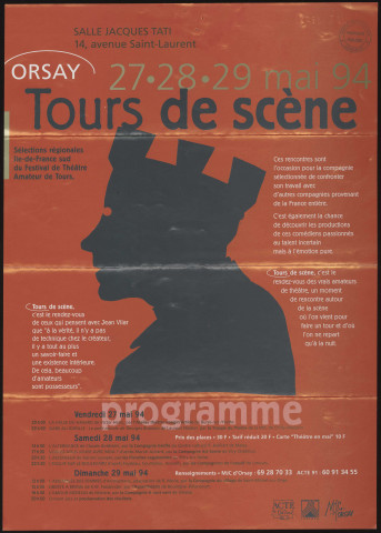 ORSAY. - Tours de scène : programme. Sélections régionales Ile-de-France sud du Festival de théâtre amateur de Tours, Salle Jacques Tati, 27 mai-29 mai 1994. 