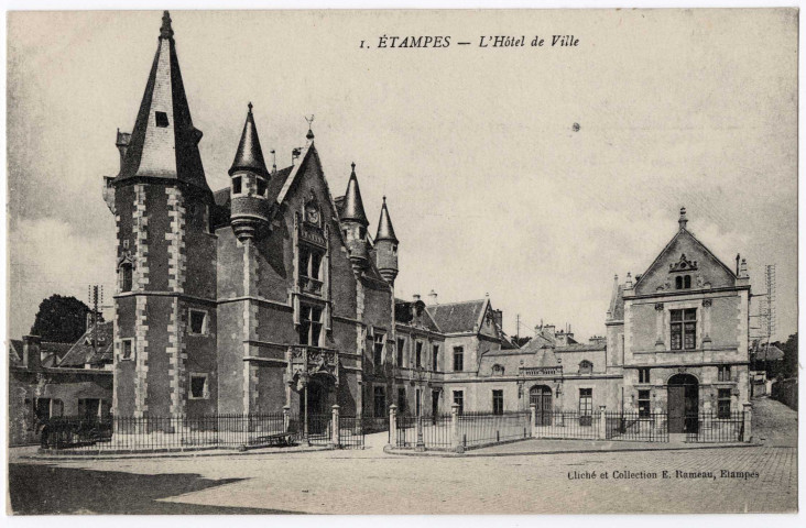 ETAMPES. - L'hôtel de ville. Cliché et collection Rameau. 